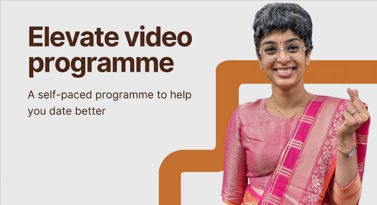course | Elevate - self-paced video programme to date better